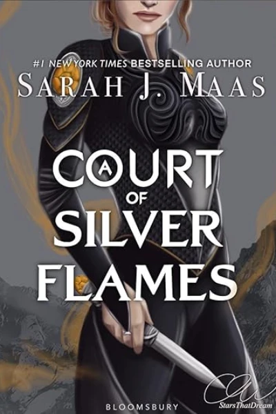 A ​Court of Silver Flames by Sarah J. Maas
