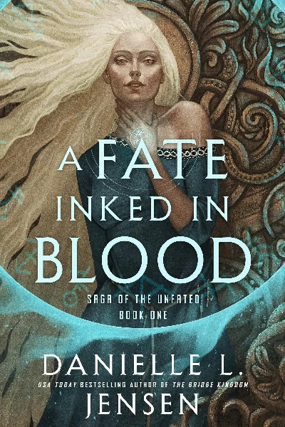 A Fate Inked in Blood   by Danielle L. Jensen