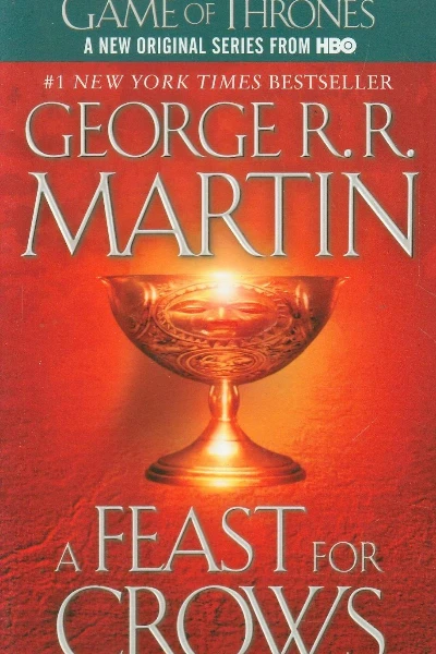 A Feast for Crows  by George R. R. Martin