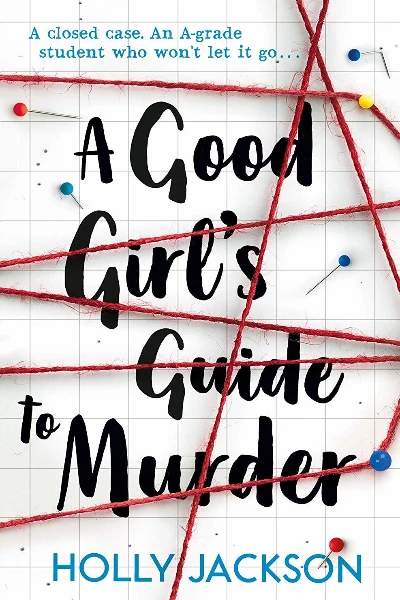 A Good Girl's Guide to Murder by Holly Jackson