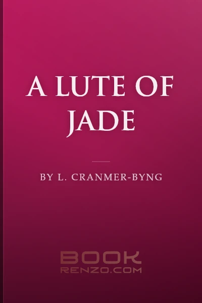 A Lute of Jade by L. Cranmer-Byng