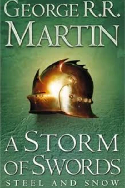 A Storm of Swords by George R. R. Martin