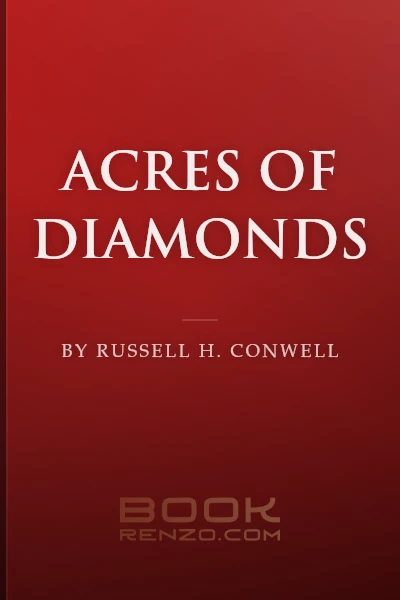 Acres of Diamonds by Russell H. Conwell