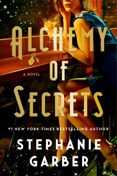 Alchemy of Secrets by Stephanie Garber