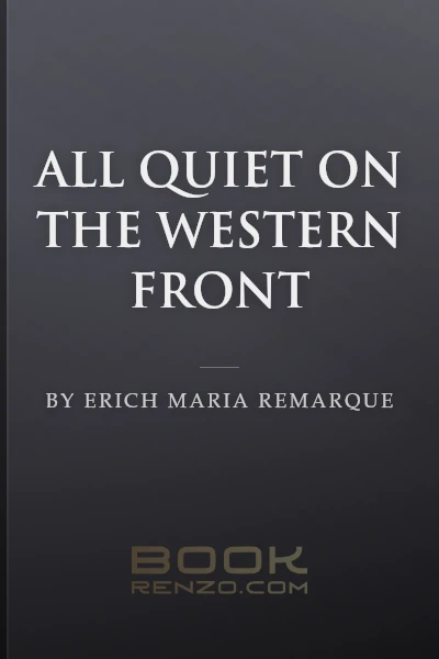 ALL QUIET ON THE WESTERN FRONT by Erich Maria Remarque