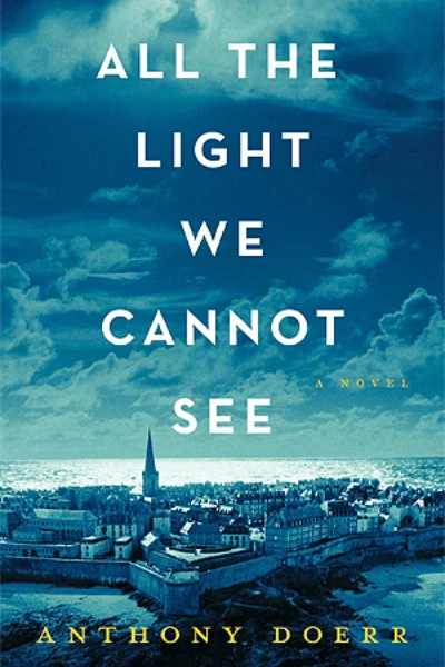 All the Light We Cannot See by Anthony Doerr