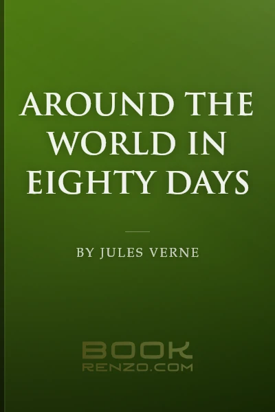 Around the World in Eighty Days by Jules Verne