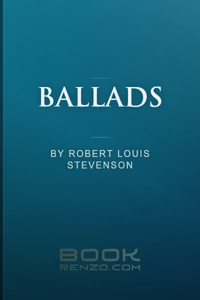 Ballads by Robert Louis Stevenson