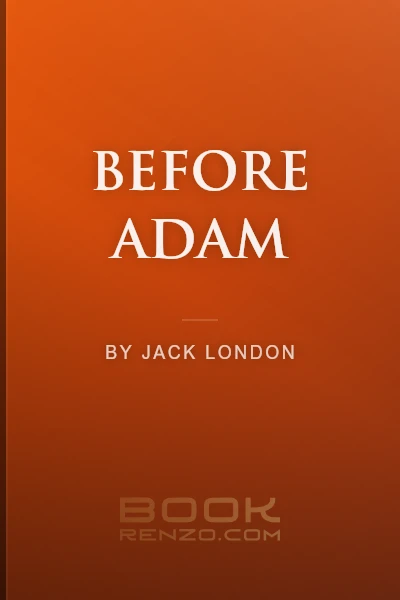 Before Adam by Jack London