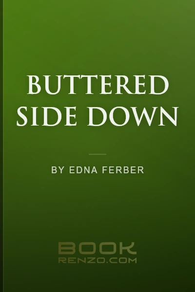 Buttered Side Down by Edna Ferber