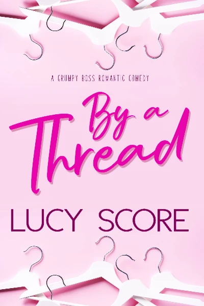 By a Thread by Lucy Score