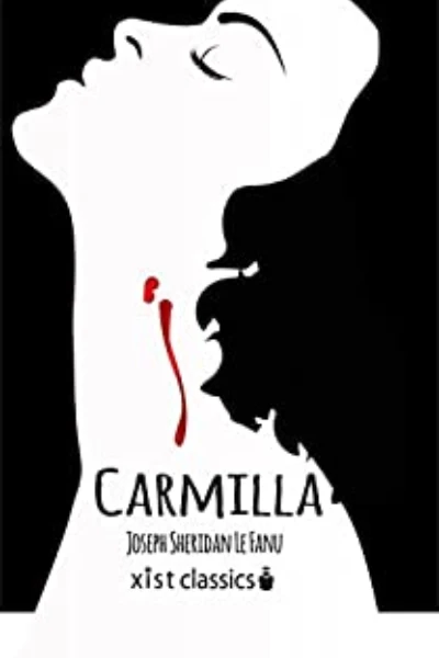 Carmilla by Sheridan Le Fanu