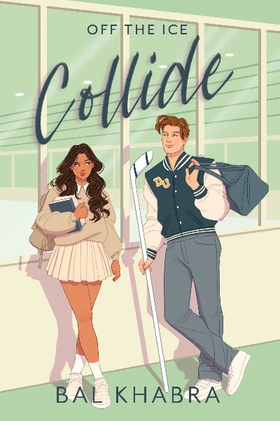 Collide (Off the Ice, #1)  by Bal Khabra