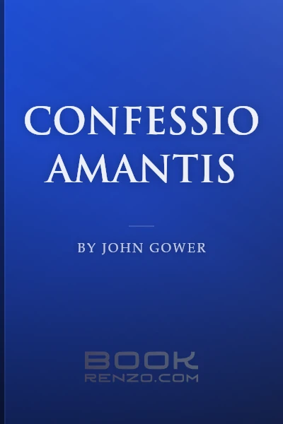 Confessio Amantis by John Gower