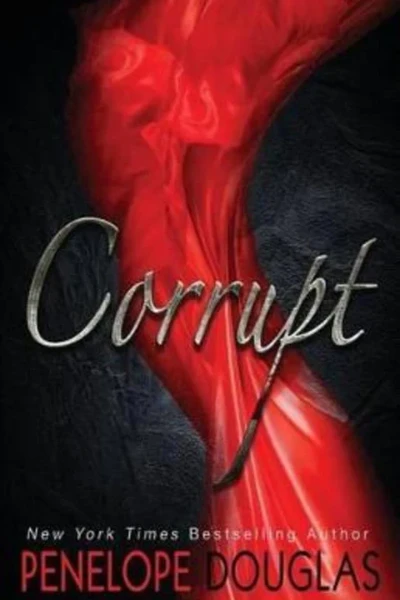 Corrupt (Devil's Night, #1)  by Penelope Douglas 