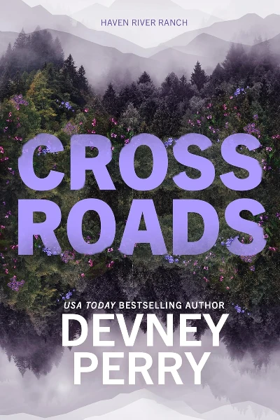Crossroads (Haven River Ranch, #1) by Devney Perry