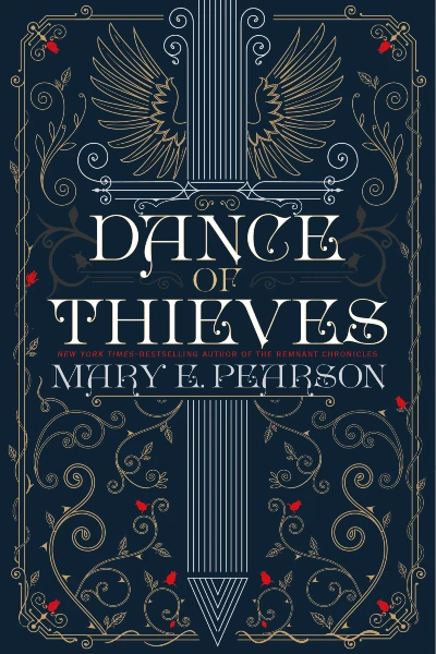 Dance of Thieves by Mary E. Pearson