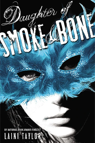 Daughter of Smoke & Bone   by Laini Taylor