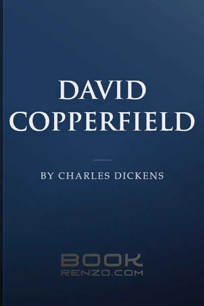David Copperfield by Charles Dickens