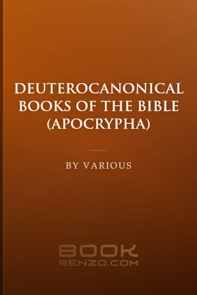 Deuterocanonical Books of the Bible (Apocrypha) by Various