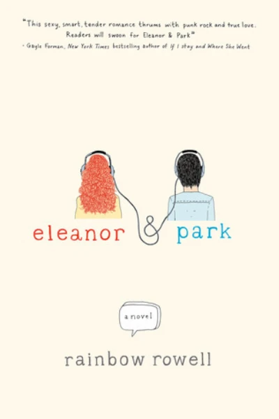 Eleanor & Park   by Rainbow Rowell