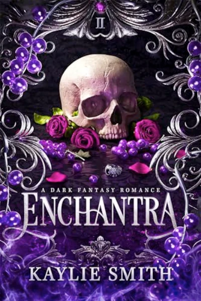 Enchantra (Wicked Games, #2)  by Kaylie Smith