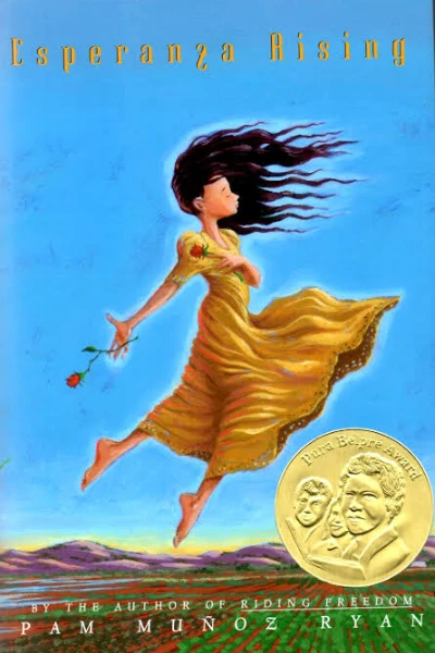 Esperanza Rising  by Pam Muñoz Ryan