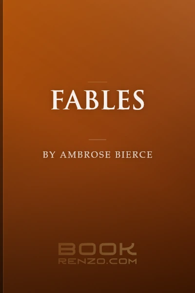 Fables by Ambrose Bierce