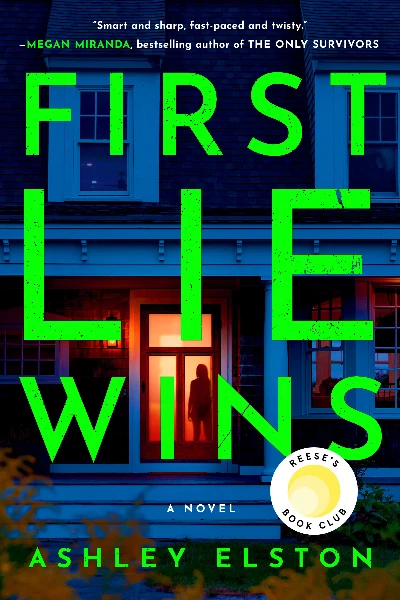 First Lie Wins   by Ashley Elston
