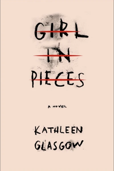 Girl in Pieces pdf by Kathleen Glasgow