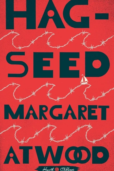 Hag-Seed by Margaret Atwood