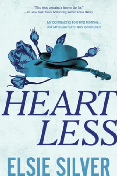 Heartless (Chestnut Springs, #2) by Elsie Silver 