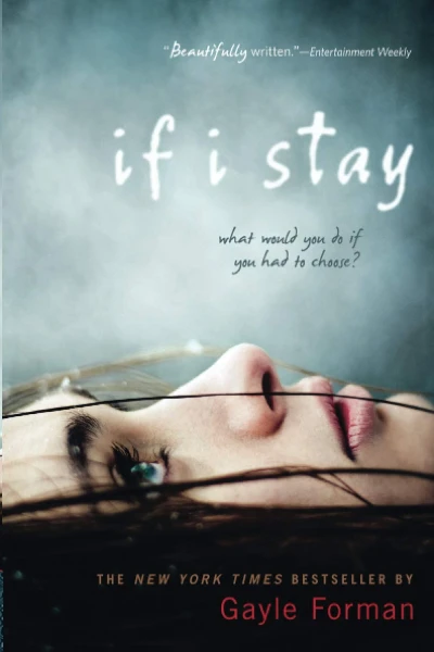 If I Stay  by  Gayle Forman