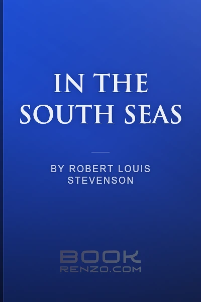 In the South Seas by Robert Louis Stevenson