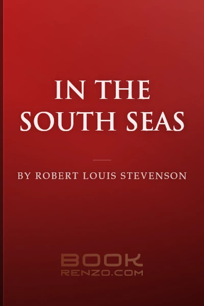 In the South Seas by Robert Louis Stevenson