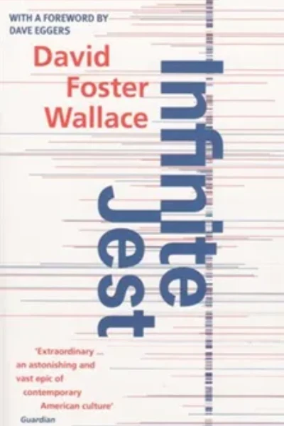 Infinite Jest  by David Foster Wallace
