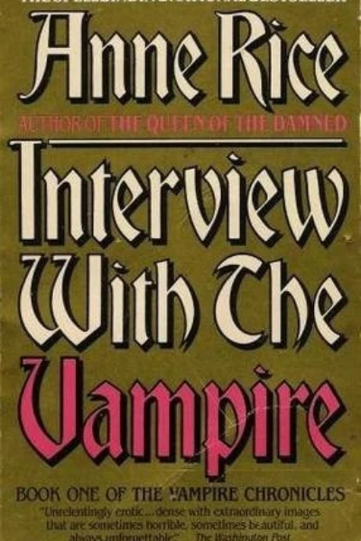 Interview With The Vampire by Anne Rice