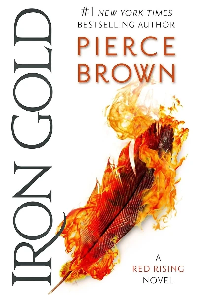Iron Gold (Red Rising Saga, #4)  by Pierce Brown