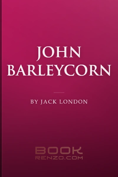 John Barleycorn by Jack London