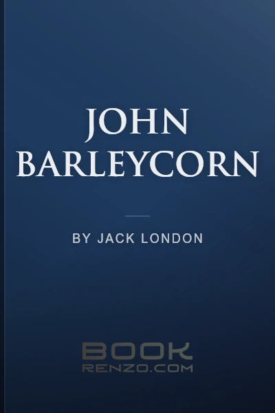 John Barleycorn by Jack London