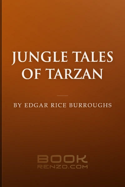 Jungle Tales of Tarzan by Edgar Rice Burroughs