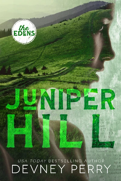 Juniper Hill (The Edens, #2) by Devney Perry