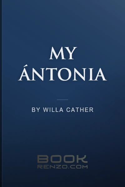 My Ántonia by Willa Cather