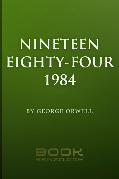 Nineteen Eighty-Four 1984 by George Orwell