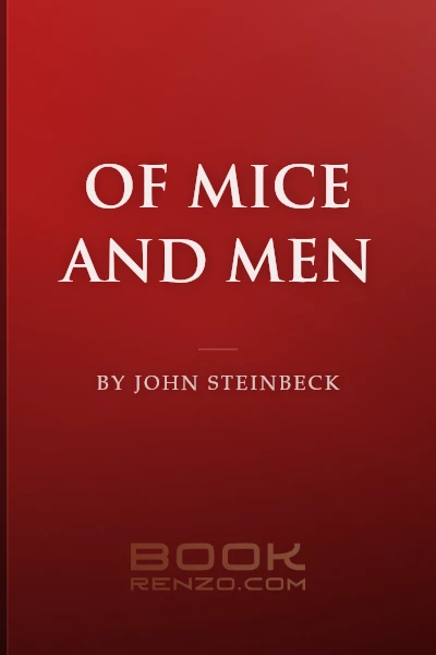 Of Mice and Men by John Steinbeck
