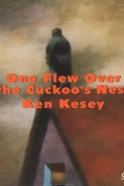 One Flew Over the Cuckoo's Nest   by Ken Kesey