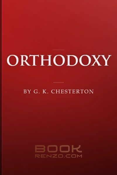 Orthodoxy by G. K. Chesterton