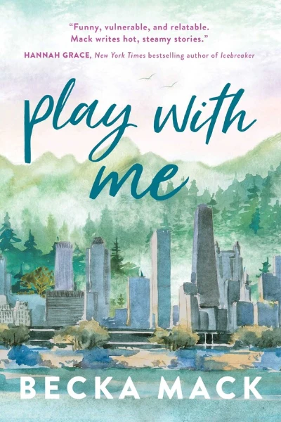 Play With Me  by Becka Mack