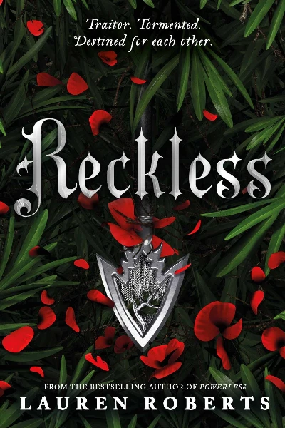 Reckless (The Powerless Trilogy, #2)  by Lauren Roberts