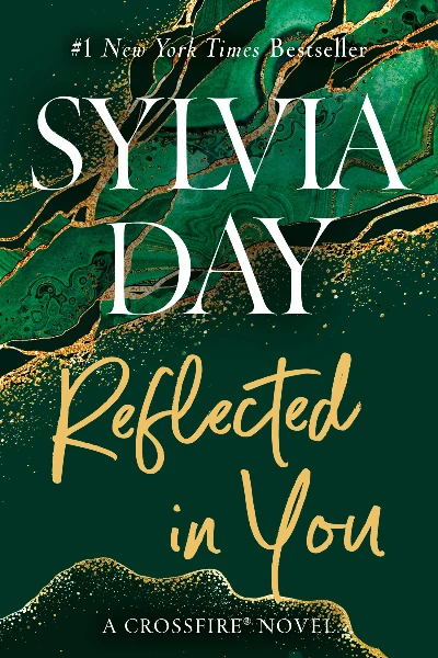 Reflected in You (Crossfire, #2) by Sylvia Day